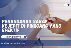 Penanganan Saraf Kejepit di Pinggang yang Efektif
