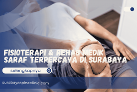  Fisioterapi & Rehab Medik Saraf Terpercaya di Surabaya