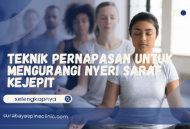 Teknik Pernapasan untuk Mengurangi Nyeri Saraf Kejepit
