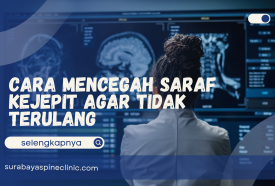  Cara Mencegah Saraf Kejepit Agar Tidak Terulang