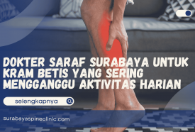  Dokter Saraf Surabaya Untuk Kram Betis Yang Sering Mengganggu Aktivitas Harian