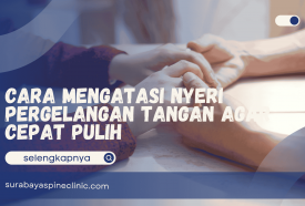  Cara Mengatasi Nyeri Pergelangan Tangan agar Cepat Pulih