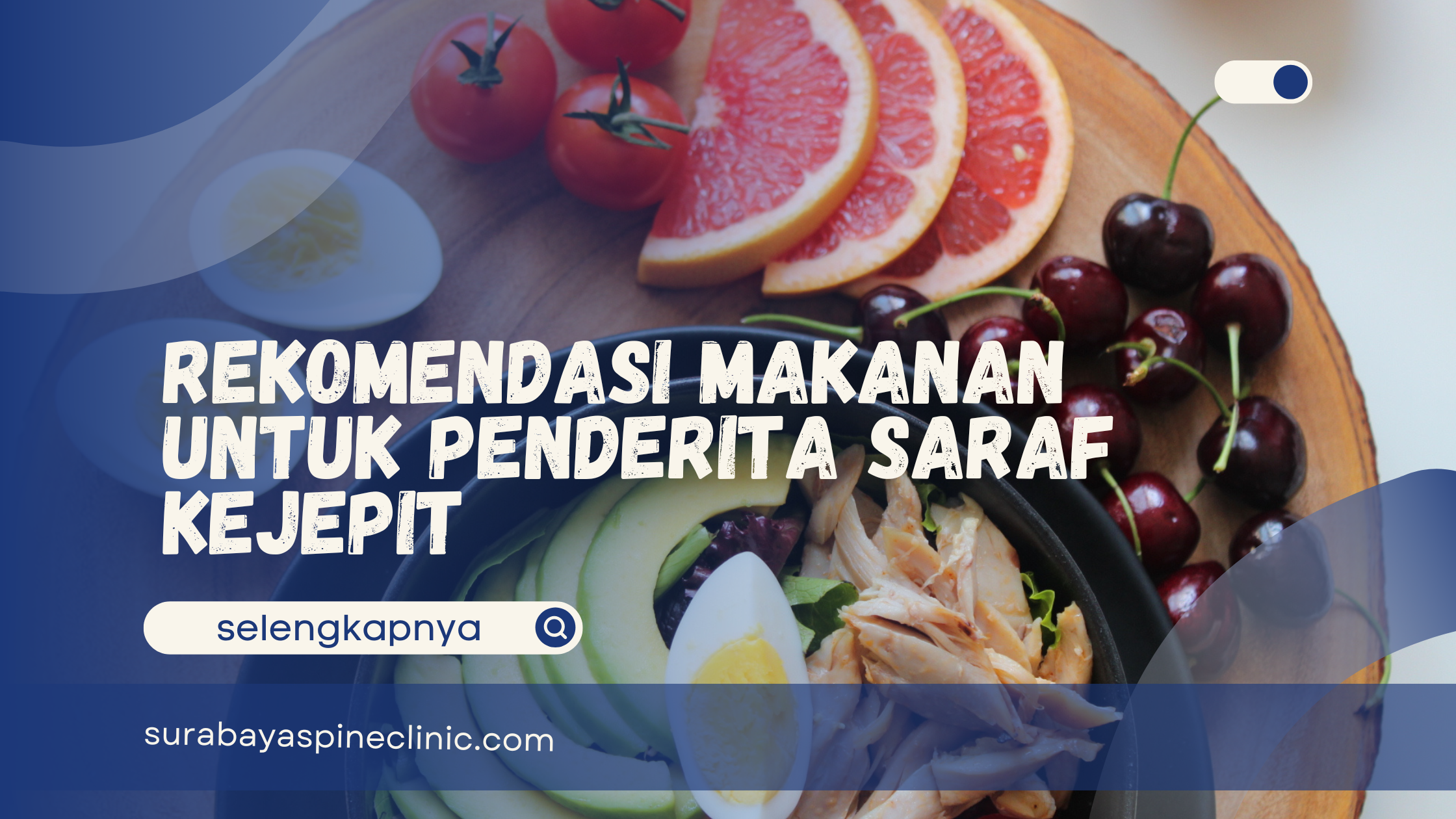 Rekomendasi Makanan untuk Penderita Saraf Kejepit