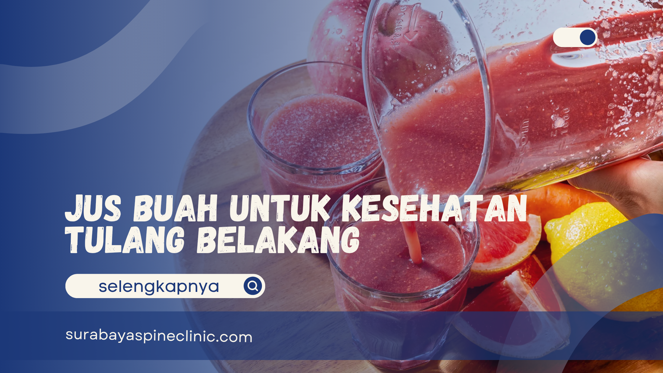  Jus Buah untuk Kesehatan Tulang Belakang