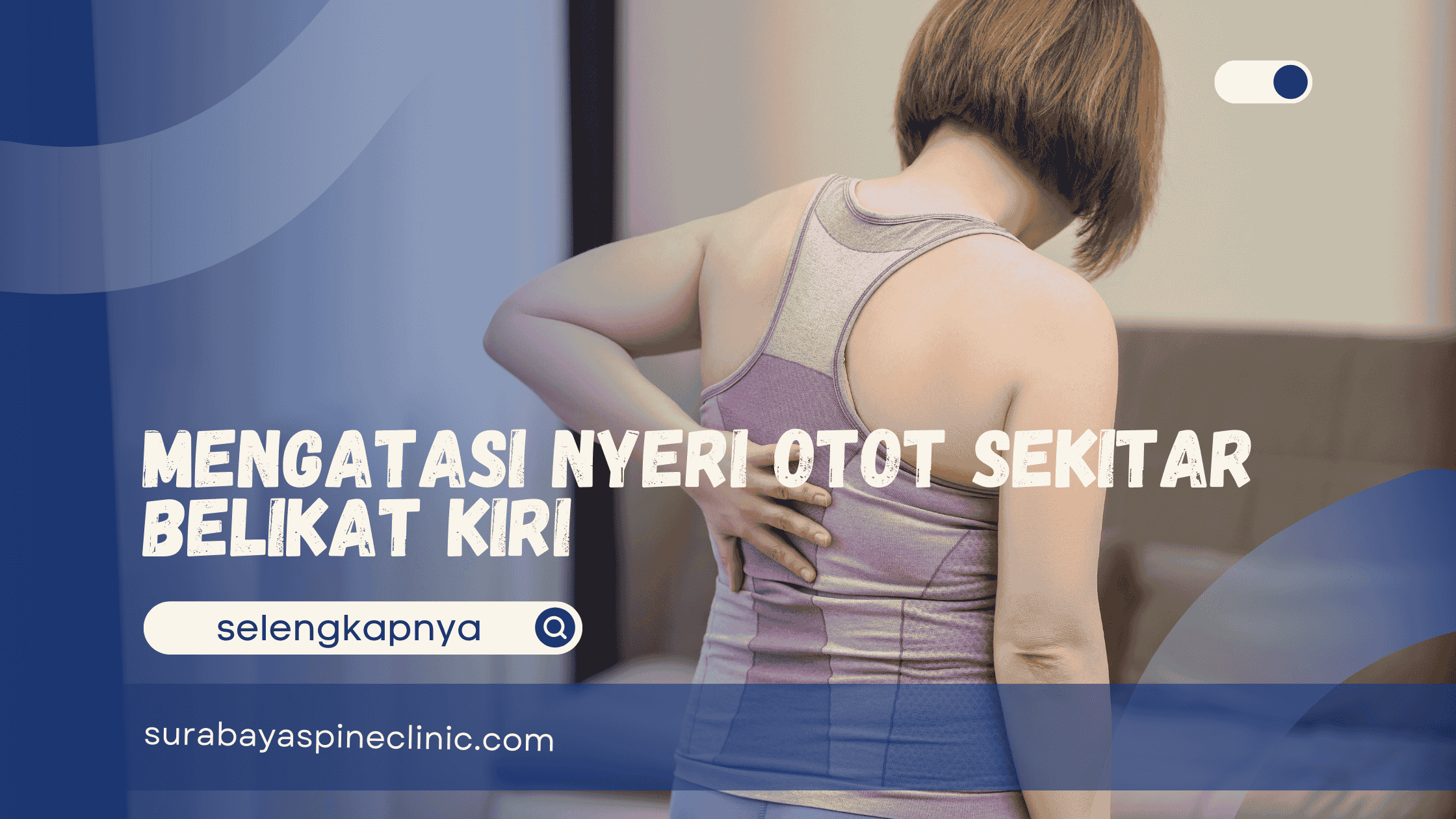  Mengatasi Nyeri Otot Sekitar Belikat Kiri