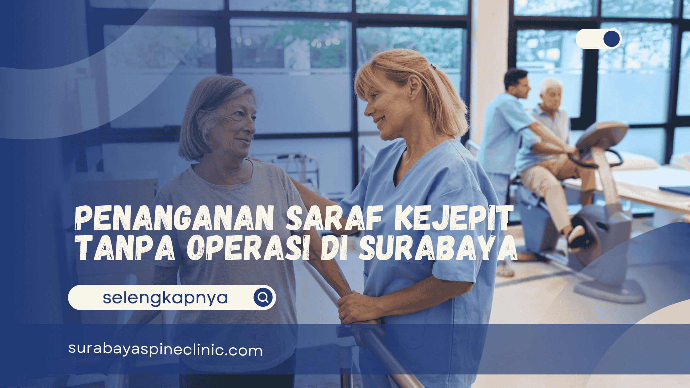  Penanganan Saraf Kejepit Tanpa Operasi di Surabaya