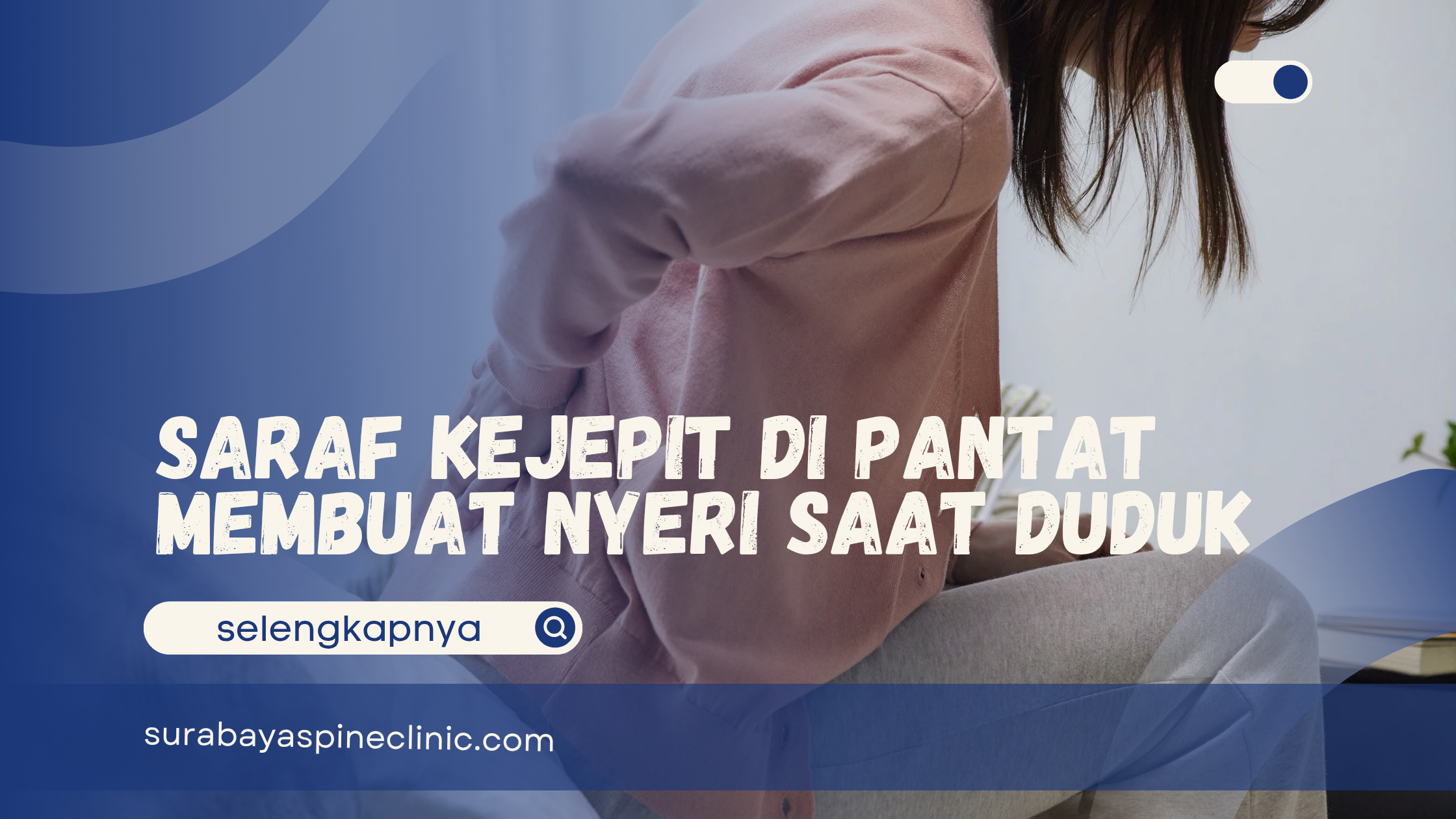  Saraf Kejepit di Pantat Membuat Nyeri saat Duduk